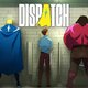 Диспэтч (Dispatch)  Прокат и аренда игры 7 дней